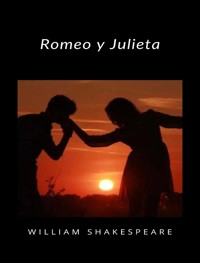 Romeo y Julieta (traducido) - William Shakespeare - E-Book