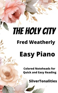The Holy City Easy Piano Sheet Music with Colored Notation - SilverTonalities - E-Book