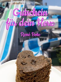 Gutschein für dein Herz - René Bote - E-Book