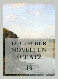 Deutscher Novellenschatz 18 - Wilhelm Muller - E-Book