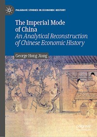 The Imperial Mode of China - George Hong Jiang - E-Book