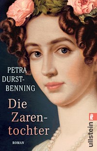 Die Zarentochter - Petra Durst-Benning - E-Book