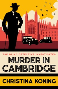 Murder in Cambridge - Christina Koning - E-Book