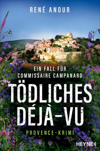 Tödliches Déjà-vu - René Anour - E-Book