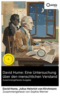 David Hume: Eine Untersuchung über den menschlichen Verstand (Zusammengefasste Ausgabe) - David Hume - E-Book