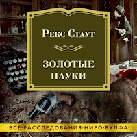 Золотые пауки - Рекс Стаут - Hörbuch