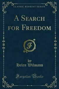 A Search for Freedom - Helen Wilmans - E-Book