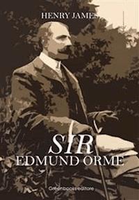 Sir Edmund Orme - Henry James - E-Book