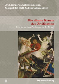Die dünne Kruste der Zivilisation -  - E-Book