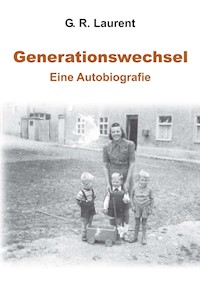 Generationswechsel - G. R. Laurent - E-Book