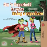 Om ‘n Superheld te wees Being a Superhero - Liz Shmuilov - E-Book