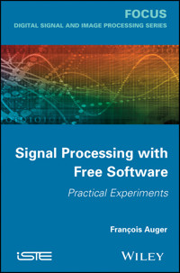 Signal Processing with Free Software - François Auger - E-Book