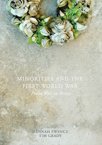 Minorities and the First World War -  - E-Book