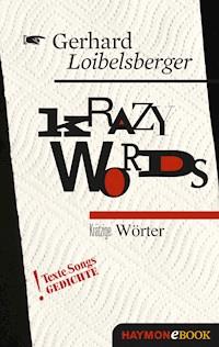 Krazy Words - Gerhard Loibelsberger - E-Book