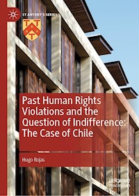 Past Human Rights Violations and the Question of Indifference: The Case of Chile - Hugo Rojas - E-Book
