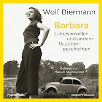 Barbara - Wolf Biermann - Hörbuch