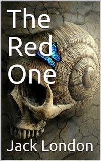 The Red One - Jack London - E-Book