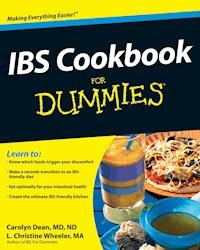IBS Cookbook For Dummies - Carolyn Dean - E-Book