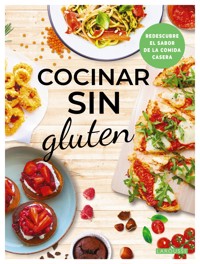 Cocinar sin gluten - Éditions Larousse - E-Book