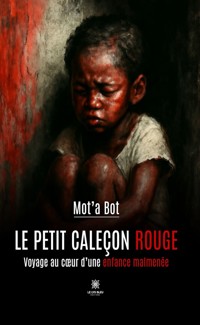 Le petit caleçon rouge - Mot’a Bot - E-Book