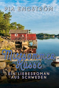 Mittsommerküsse - Pia Engström - E-Book