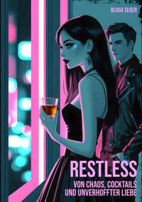 Restless - Olivia Seger - E-Book