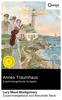 Annes Traumhaus (Zusammengefasste Ausgabe) - Lucy Maud Montgomery - E-Book