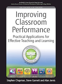 Improving Classroom Performance - Stephen Chapman - E-Book