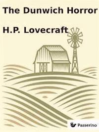 The Dunwich Horror - H. P. Lovecraft - E-Book
