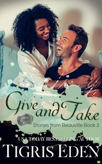 Give and Take - Tigris Eden - E-Book