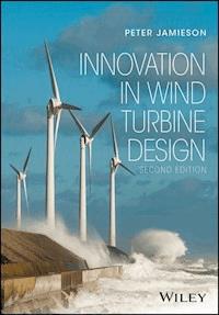 Innovation in Wind Turbine Design - Peter Jamieson - E-Book