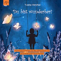 Du bist wunderbar - Yvette Himmel - Hörbuch