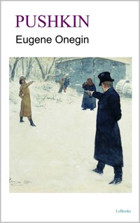 Eugene Onegin - Pushkin - Alexander Pushkin - E-Book