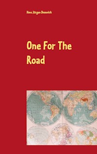 One For The Road - Hans Jürgen Domnick - E-Book
