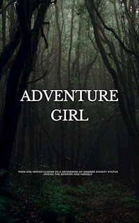 Adventure Girl - Murray Liam - E-Book