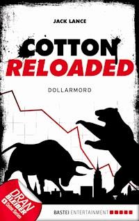 Cotton Reloaded - 22 - Jack Lance - E-Book