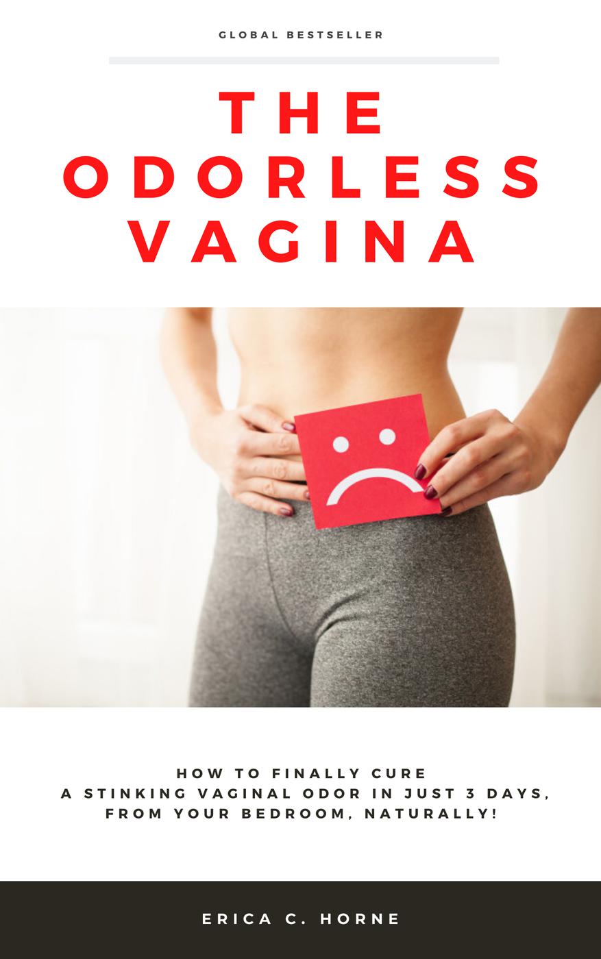 The Odorless Vagina - Erica C. Horne - E-Book