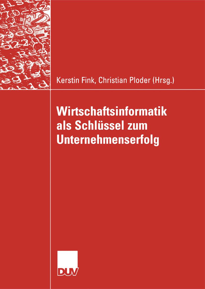 Wirtschaftsinformatik als Schlüssel zum Unternehmenserfolg -  - E-Book