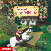 Ponyhof Apfelblüte. Hannahs großer Sprung [Band 24] - Pippa Young - Hörbuch