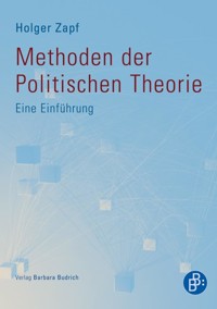 Methoden der Politischen Theorie - Holger Zapf - E-Book
