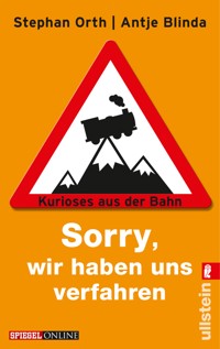 »Sorry, wir haben uns verfahren« - Antje Blinda - E-Book