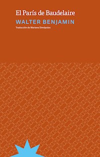 El París de Baudelaire - Walter Benjamin - E-Book