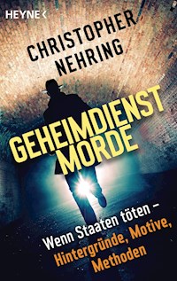 Geheimdienstmorde - Christopher Nehring - E-Book