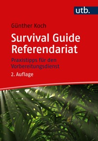 Survival Guide Referendariat - Günther Koch - E-Book