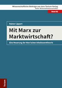 Mit Marx zur Marktwirtschaft? - Rainer Lippert - E-Book