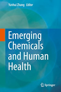 Emerging Chemicals and Human Health - - E-Book