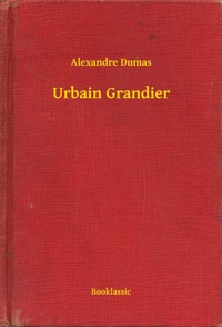 Urbain Grandier - Dumas Alexandre - E-Book