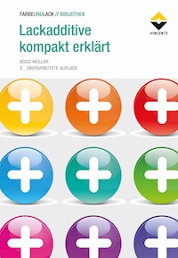 Lackadditive kompakt erklärt - Bodo Müller - E-Book