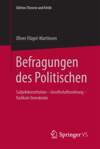 Befragungen des Politischen - Oliver Flügel-Martinsen - E-Book