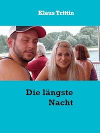 Die längste Nacht - Klaus Trittin - E-Book
